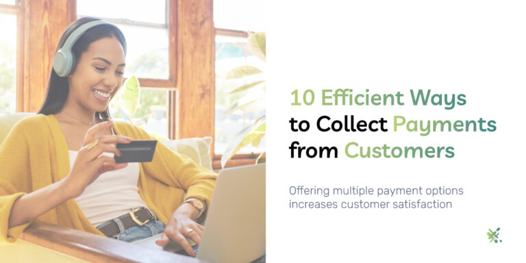 10 Efficient Ways to Collect Payments from Customers - ECS Payments