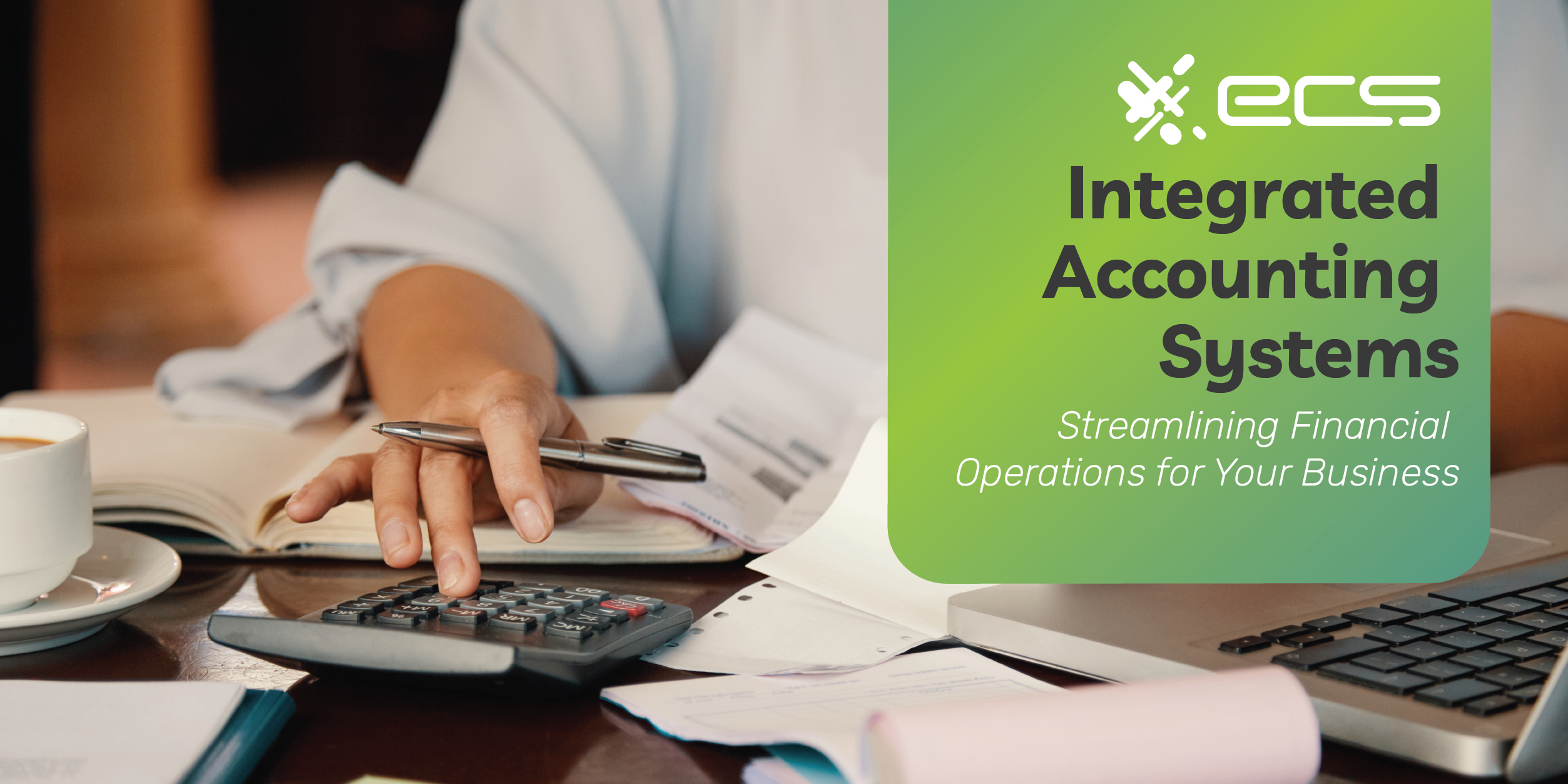 Merchant using a calculator with financial documents on the desk. integrated Accounting Systems Streamlining Financial Operations for Your Business