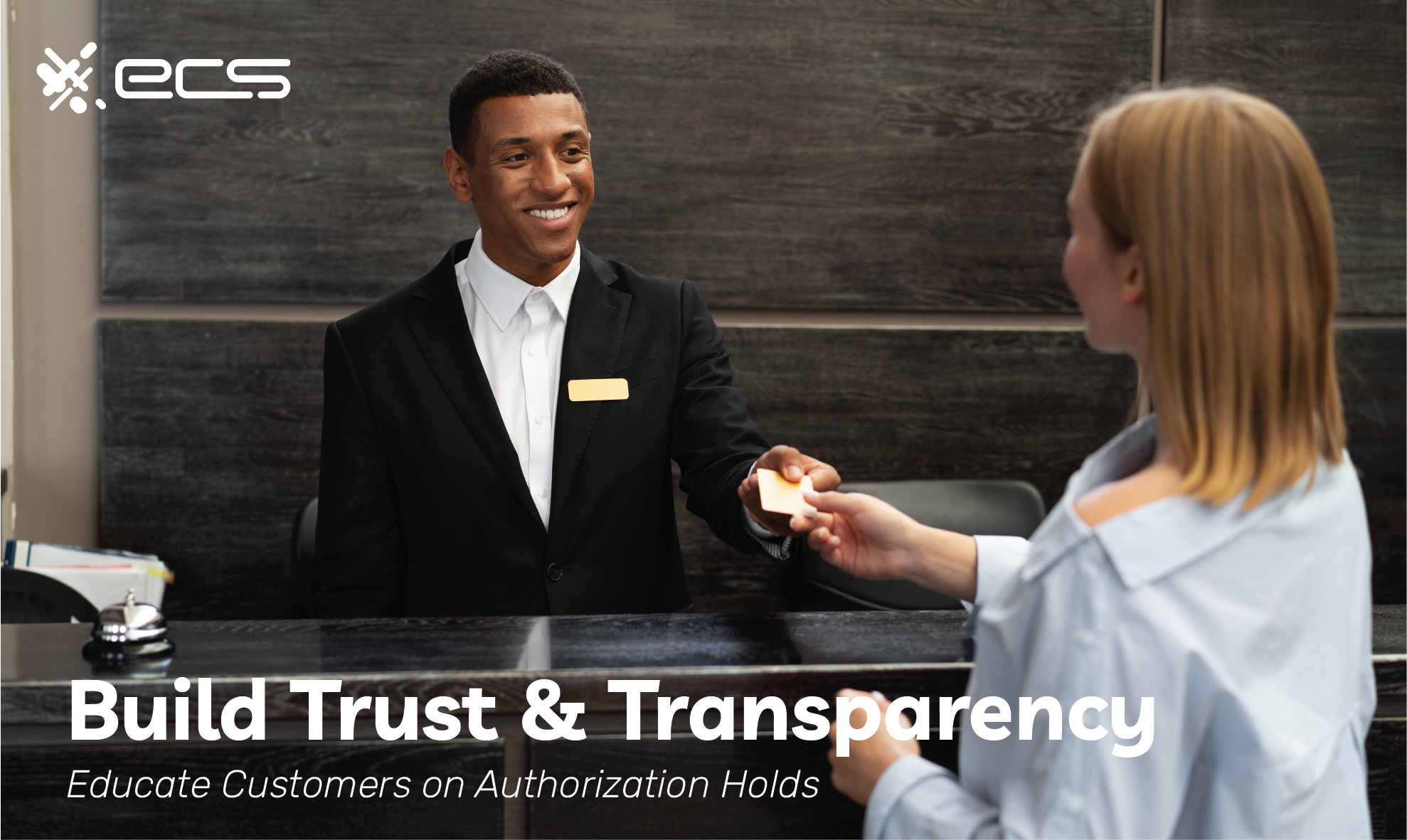 A graphic illustrating trust and transparency in payment processing, emphasizing the importance of educating customers about authorization holds.